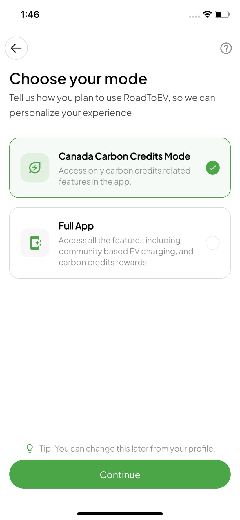 Mode selection when signing up